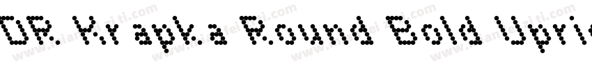 DR Krapka Round Bold Upright Obliq字体转换